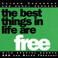 The Best Things In Life Are Free - Luther Vandross & Janet Jackson & Bell Biv DeVoe & Ralph Tresvant