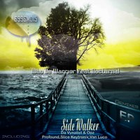 SideWalker - Who De Warrior & Da Vynalist & Opz & Nocturnal