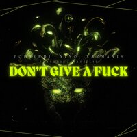 Don't Give A Fuck - Popayedi & Xino & Xarmanis & Mad Clip & Chris Creed