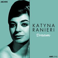 I Don't Know, I Don't Care (Souvenir d'Italie) - Katyna Ranieri & Riz Ortolani and his Orchestra