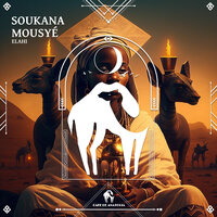 Soukana Mousyé - Elahi & Cafe De Anatolia