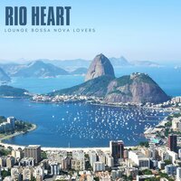Smooth Bossa Nova - Lounge Bossa Nova Lovers