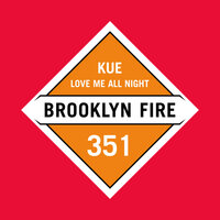 Love Me All Night - Kue