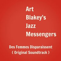 Suspense, tom et nasol - Art Blakey's Jazz Messengers