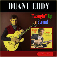 Blowin' Up A Storm - Duane Eddy