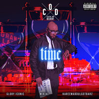 Time - Mikial & Glory Iconic & KareemAbdulGotbarz