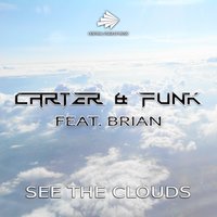 See the Clouds - Carter