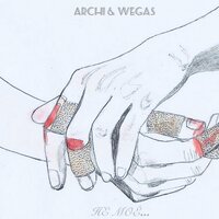 Не моё - ARCHI & WEGAS