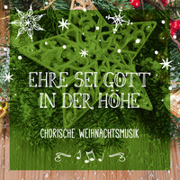 Ehre sei Gott in der Höhe - Schulte & Gerth Studiochor