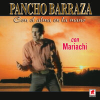 Un Indio Quiere Llorar - Pancho Barraza