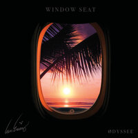 Window Seat - ØDYSSEE & Ian Ewing