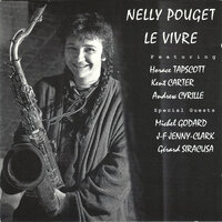 Douceur - Nelly Pouget & Andrew Cyrille & Kent Carter & Horace Tapscott