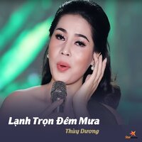 Lạnh Trọn Đêm Mưa - Thùy Dương & Vũ Thành