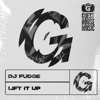 Lift it Up - DJ Fudge