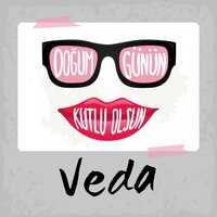 Doğum Günün Kutlu Olsun Veda - Sirel