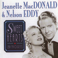 Lover, Come Back To Me - Jeanette MacDonald and Nelson Eddy & Nelson Eddy & Jeanette MacDonald