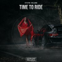 Time To Ride - Stefre Roland