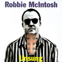 Wierdness - Robbie McIntosh