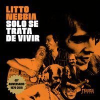 La Calle Me Hiere - Litto Nebbia