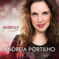 Vai Dar Paixão - Andreia Portilho