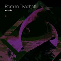 Kataria - Roman Tkachoff