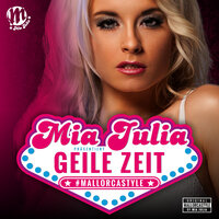 Geile Zeit - Mia Julia