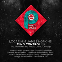 Mind Control - Locarini & James Hopkins & Audio Units