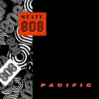 Pacific (101) - 808 State & Justin Strauss & Eric Kupper