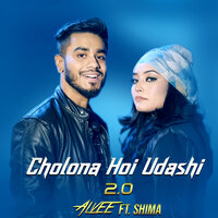 Cholona Hoi Udashi 2.0 - Alvee & Shima