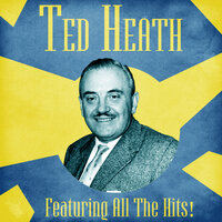 Whitechapel - Ted Heath