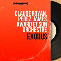 Exodus - James Award et son orchestre