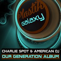 Amour - Charlie Spot & American Dj