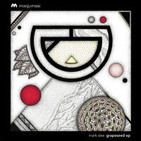 Grapeseed - Mark Slee & Lusine