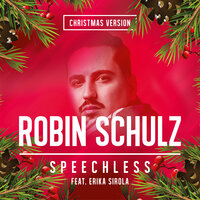 Speechless - Robin Schulz & Erika Sirola