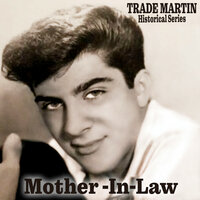 Mother-In-Law - Trade Martin