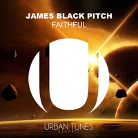 Faithful - James Black Pitch