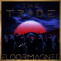 The Tribe - Floormagnet