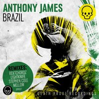 Brazil - Anthony James & Rektchordz