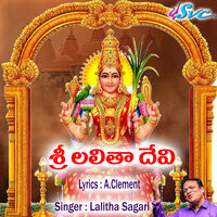 Sri Lalitha Devi - Lalitha Sagari