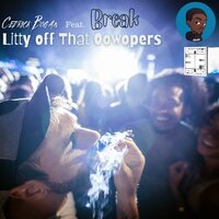 Litty Off That Oowopers - Cedrick Bogan & Break's Musix