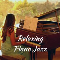 Soft Jazz Lounge - Peaceful Piano Jazz