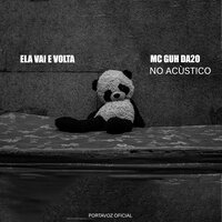 Ela Vai e Volta - Mc Guh Da20