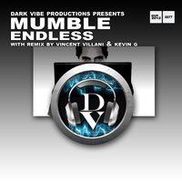 Mumble - Endless