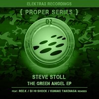 The Green Angel - Steve Stoll & DJ Hi-Shock