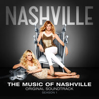 The End Of The Day - Nashville Cast & Connie Britton & Charles Esten