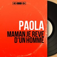 Maman je rêve d'un homme - Paola & Orchestre Lucien Juanico & Paola