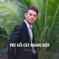 Thư Gửi Cây Hoàng Điệp - Đoàn Minh
