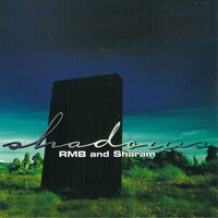Shadows - RMB & Sharam Jey & WestBam