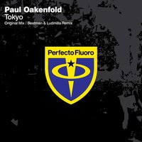 Tokyo - Paul Oakenfold & Ludmilla & Beatman