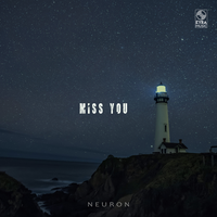Miss You - Neuron